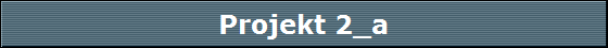 Projekt 2_a